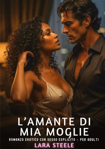 L'Amante di Mia Moglie