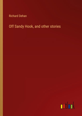 Off Sandy Hook, and other stories