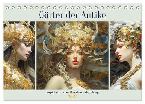 Götter der Antike. Inspiriert von den Bewohnern des Olymp (Tischkalender 2027 DIN A5 quer), CALVENDO Monatskalender