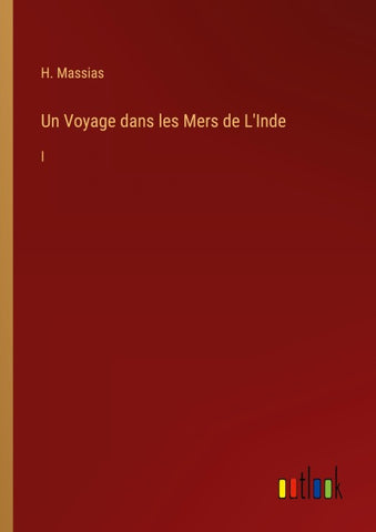 Un Voyage dans les Mers de L'Inde