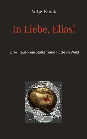 In Liebe, Elias!