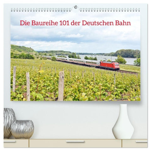 Die Baureihe 101 der Deutschen Bahn (hochwertiger Premium Wandkalender 2027 DIN A2 quer), Kunstdruck in Hochglanz