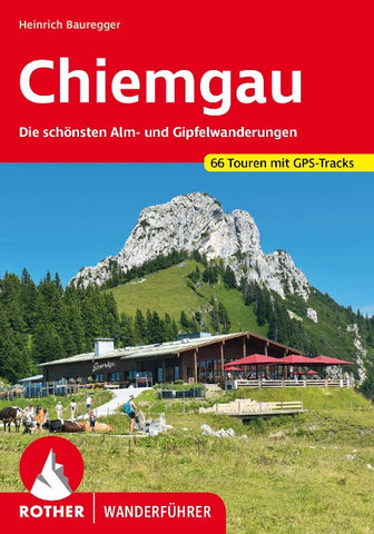 ROTHER Wanderführer Chiemgau
