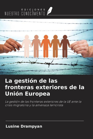 La gestión de las fronteras exteriores de la Unión Europea