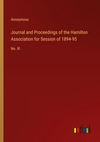 Journal and Proceedings of the Hamilton Association for Session of 1894-95