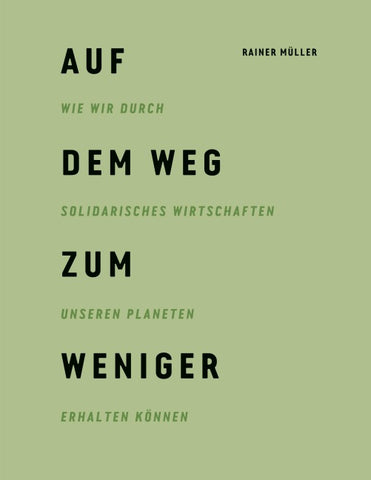 Auf dem Weg zum Weniger