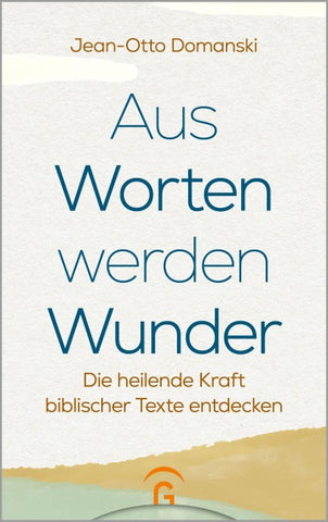 Aus Worten werden Wunder
