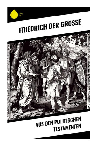 Aus den Politischen Testamenten