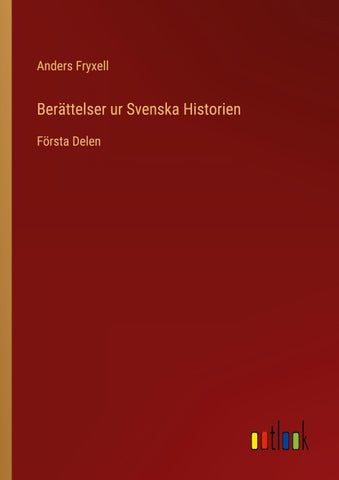 Berättelser ur Svenska Historien