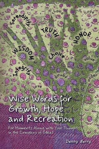 Wise Words for Growth, Hope and Recreation