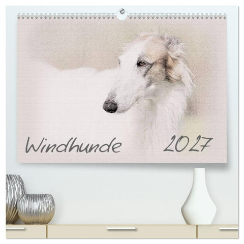 Windhunde 2027 (hochwertiger Premium Wandkalender 2027 DIN A2 quer), Kunstdruck in Hochglanz