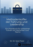 Methodenkoffer der Führung und Leadership