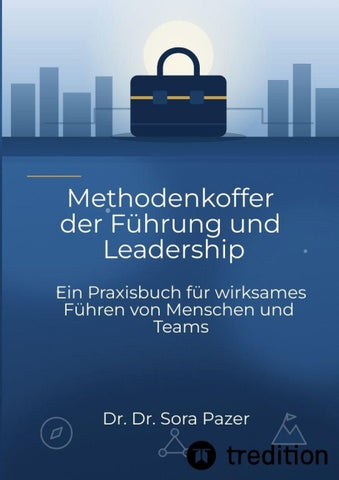 Methodenkoffer der Führung und Leadership
