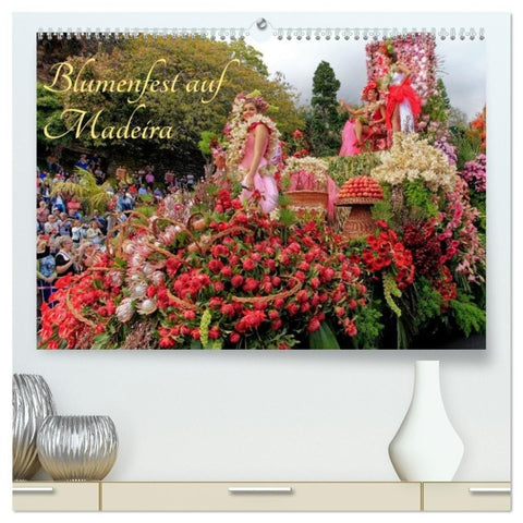 Blumenfest auf Madeira (hochwertiger Premium Wandkalender 2027 DIN A2 quer), Kunstdruck in Hochglanz
