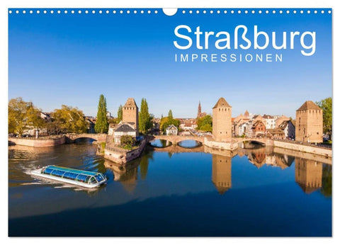 Straßburg Impressionen (Wandkalender 2026 DIN A3 quer), CALVENDO Monatskalender