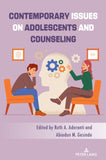 Contemporary Issues on Adolescents and Counseling