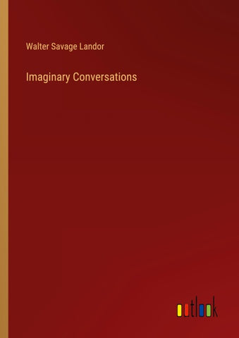 Imaginary Conversations