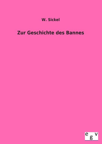 Zur Geschichte des Bannes
