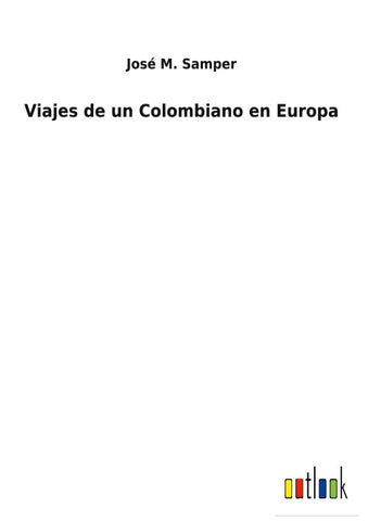 Viajes de un Colombiano en Europa