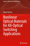 Nonlinear Optical Materials for All-Optical Switching Applications