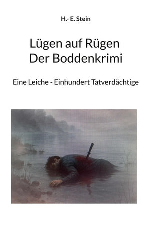 Lügen auf Rügen Der Boddenkrimi