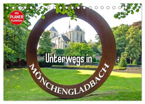 Unterwegs in Mönchengladbach (Tischkalender 2027 DIN A5 quer), CALVENDO Monatskalender
