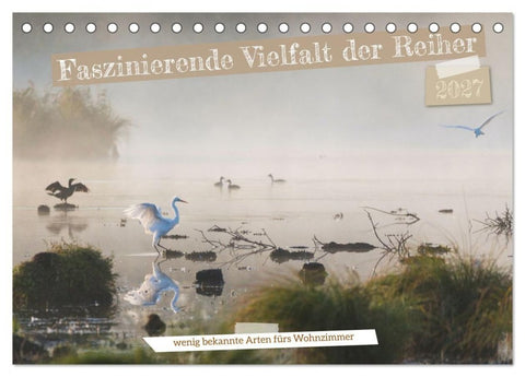 Unvergessene Reiherbilder (Tischkalender 2027 DIN A5 quer), CALVENDO Monatskalender