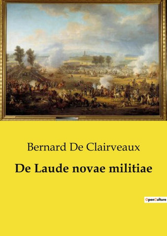 De Laude novae militiae