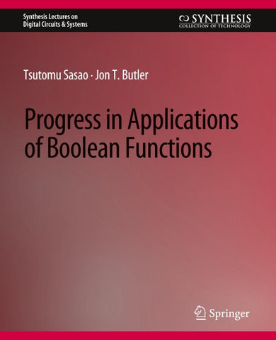 Progress in Applications of Boolean Functions
