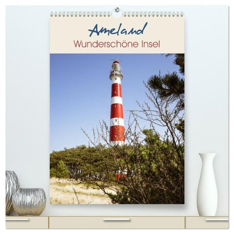 Ameland Wunderschöne Insel (hochwertiger Premium Wandkalender 2027 DIN A2 hoch), Kunstdruck in Hochglanz