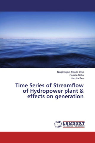 Time Series of Streamflow of Hydropower plant & effects on generation