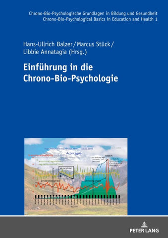 Einführung in die Chrono-Bio-Psychologie