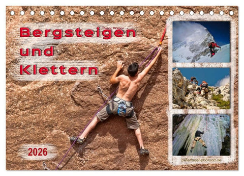 Bergsteigen und Klettern (Tischkalender 2026 DIN A5 quer), CALVENDO Monatskalender