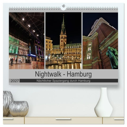 Nightwalk - Hamburg (hochwertiger Premium Wandkalender 2027 DIN A2 quer), Kunstdruck in Hochglanz
