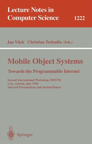 Mobile Object Systems Towards the Programmable Internet