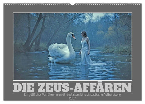 Die Zeus-Affären (Wandkalender 2027 DIN A2 quer), CALVENDO Monatskalender