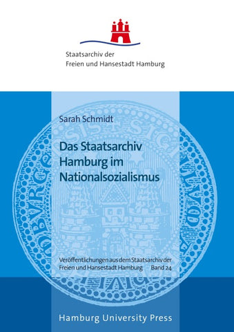 Das Staatsarchiv Hamburg im Nationalsozialismus