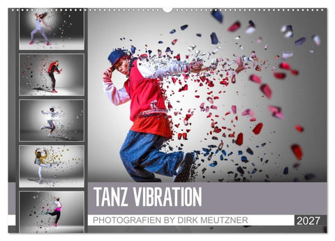 Tanz Vibration (Wandkalender 2027 DIN A2 quer), CALVENDO Monatskalender