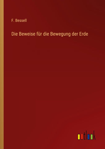 Die Beweise für die Bewegung der Erde