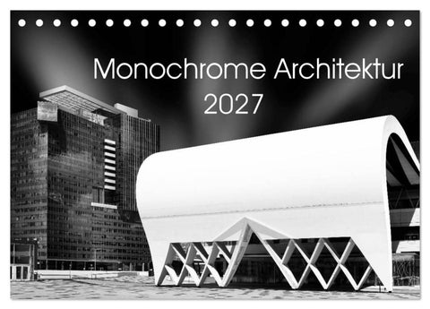 Monochrome Architektur (Tischkalender 2027 DIN A5 quer), CALVENDO Monatskalender