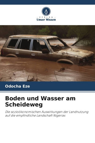 Boden und Wasser am Scheideweg