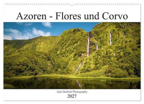 Azoren Landschaften - Flores und Corvo (Wandkalender 2027 DIN A2 quer), CALVENDO Monatskalender