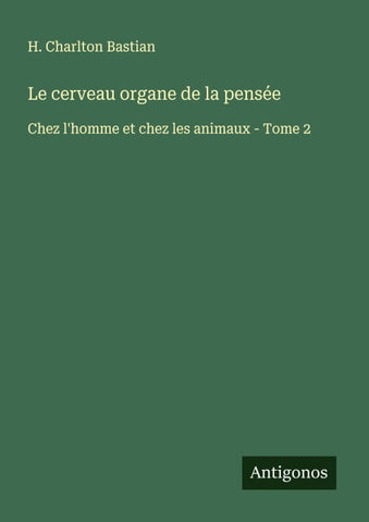 Le cerveau organe de la pensée