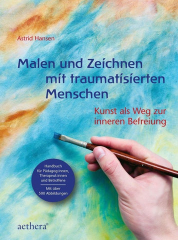 Malen und Zeichnen mit traumatiserten Menschen