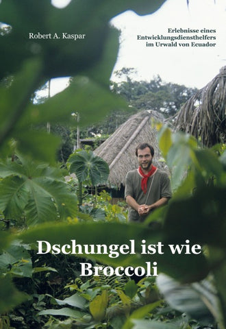 Dschungel ist wie Broccoli