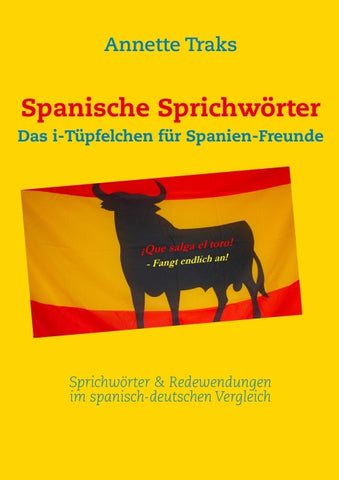 Spanische Sprichwörter