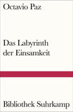 Das Labyrinth der Einsamkeit