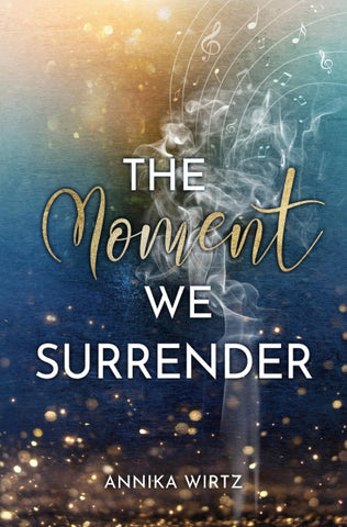 The Moment we Surrender