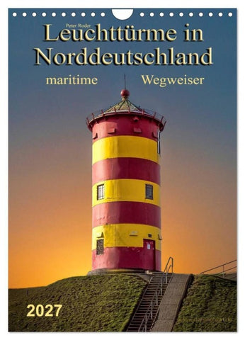 Norddeutsche Leuchttürme - maritime Wegweiser (Wandkalender 2027 DIN A4 hoch), CALVENDO Monatskalender