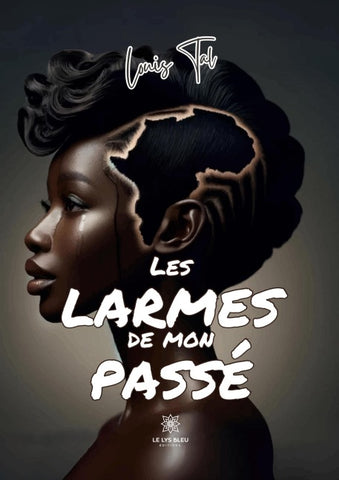 Les larmes de mon passé